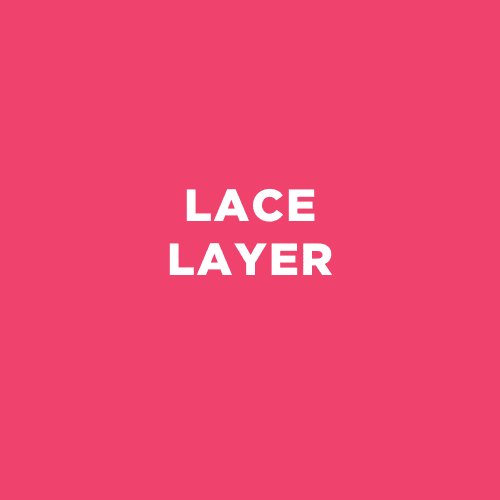 LaceLayer